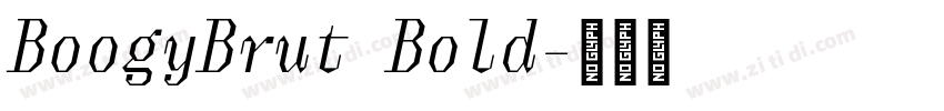 BoogyBrut Bold字体转换